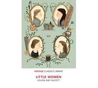 Little Women (VINTAGE CLASSICS LIBRARY)