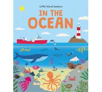 Little Word Seekers: In the Ocean : 120 First Ocean Words