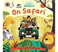 Little World: On Safari: A push-and-pull adventure (Little World)