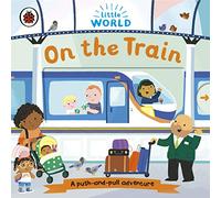 Little World: On the Train – A push-and-pull adventure