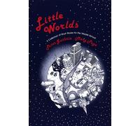 Little Worlds: A Collection of Short Stories for the Middle School