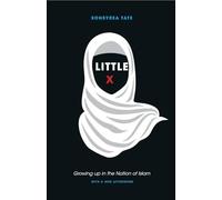 Little X: Growing Up in the Nation of Islam