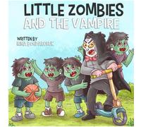 LITTLE ZOMBIES AND THE VAMPIRE: 1