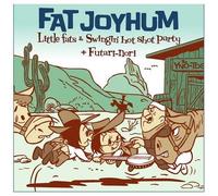 Littlefats & Swingin' Hot Shot Party - Fat Joyhum