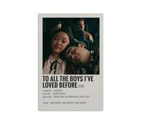 LITTPU To All The Boys Ive Loved Before Poster Romantic Movie Print Teen Love Wall Art 2018 Film Decor Gift for Her Cute Couple Artwork Modern Home Decoration Gift 12x18inch Unframed