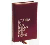 Liturgia De Las Horas : Para Los Fieles