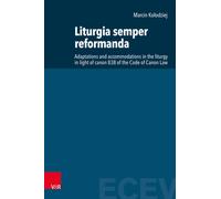 Liturgia semper reformanda : Adaptations and accommodations in the liturgy in light of canon 838 of the Code of Canon Law