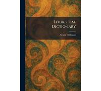 Liturgical Dictionary