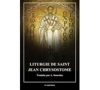 Liturgie de saint Jean Chrysostome: Format pour une lecture confortable