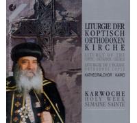 Liturgy of the Coptic Orthodox - Liturgy of the Coptic Orthodox