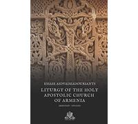 Liturgy of the Holy Apostolic Church of Armenia (Nihil Sine Deo)