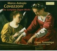 Liuwe Tamminga - Cavazzoni: The Complete Organ Works /Tamminga (Renaissance organ)