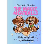 Liv and Landon: The Magic Meatballs