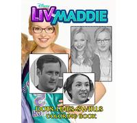 Liv And Maddie Dots Lines Swirls Coloring Book: Nice Liv And Maddie Adult Activity New Kind Books 8.5 X 11