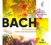 Liv Heym, Paolo Zanzu & Christophe Coin – Bach: 6 Sonatas for Violin & Harpsichord – CD