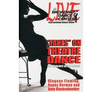 Live at Broadway Dance Center: "Takes" on Theatre Dance for All Levels