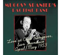 Muggsy Spanier's Ragtime Band - Live at Club Hangover, San Francisco 1953