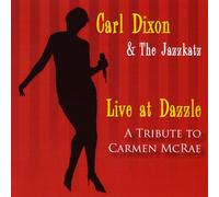 Live at Dazzle: A Tribute to Carmen Mcrae