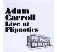 Live at Flipnotics by Adam Carroll (2009-12-22)