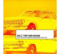 Live at Future Primitive Sound 2 Live Edition by DJ Z-Trip, DJ Radar (1999) Audio CD