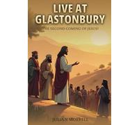 LIVE AT GLASTONBURY: The Second Coming of Jesus?