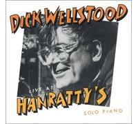 Live at Hanratty's by Dick Wellstood (2000-11-21)