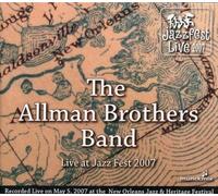 Live at Jazz Fest 2007 by Allman Brothers Band (2013-03-05)