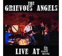 Live at La Porte Noire by Grievous Angels (2009-05-13)