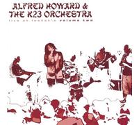 Live at Lestats 2 by Alfred Howard & K23 Orchestra (2004-08-02)
