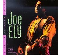 Live at Liberty Lunch by Ely, Joe Live edition (1990) Audio CD