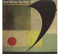 Live at MCG by Bob Mintzer Big Band