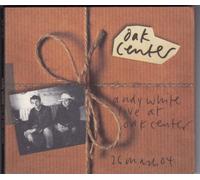 Live at Oak Center (March 26, 2004)