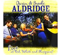 Live at Red White Bluegrass by Darin Aldridge & Brooke (2012-12-18)