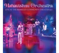 Mahavishnu Orchestra - Live At The Berkeley Community Theater 1972