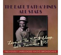 Live At The Black Sheep San Francisco 61 by Earl Hines Fatha All Stars (CD 2012)