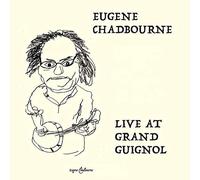 Live At The Grand Guignol