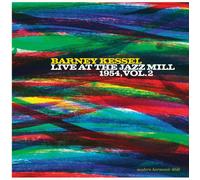 LIVE AT THE JAZZ MILL 1954 VO - BARNEY KESSEL