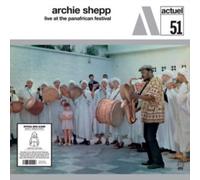 Archie Shepp - Live At The Pan-African Festival
