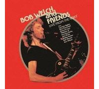 Live At The Roxy by Bob Welch