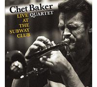 Live at The Subway Club (2CD) by Chet Baker Quartet