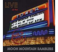 Live at the Tower by Moon Mountain Ramblers