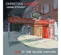 Christian McBride & Inside Straight - Live At The Village Vanguard