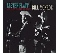 Live At Vanderbilt by Lester Flatt & Bill Monroe (2013-08-02)