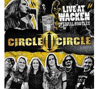 Live At Wacken (Official Bootleg) by Circle II Circle (2014-09-16)