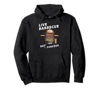 Live Barbecue Eat Forever BBQ Gift Barbeque Pullover Hoodie