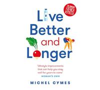 Live Better and Longer