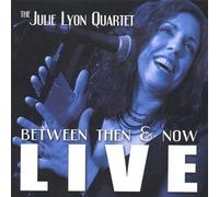 Live-Between Then & Now