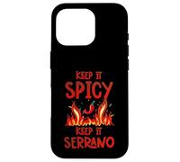 Live Bold Live Spicy Keep it Spicy Keep it Serrano Spice Case for iPhone 16 Pro