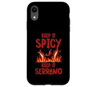 Live Bold Live Spicy Keep it Spicy Keep it Serrano Spice Case for iPhone XR