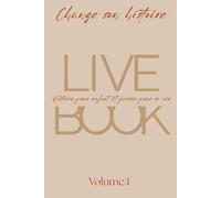 Live Book Volume 1: Méditation et évolution spirituel pour vos enfants
